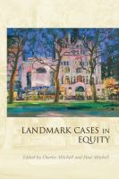 Landmark Cases in Equity.