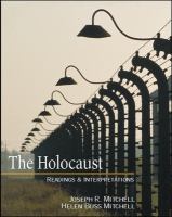 The Holocaust : readings & interpretations /