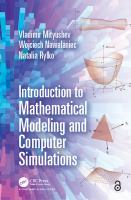 Introduction to Mathematical Modeling and Computer Simulations /