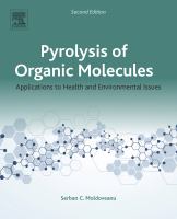 Pyrolysis of organic molecules : applications to health and environmental issues /