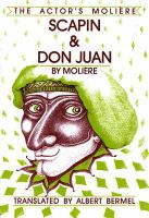 Scapin ; and, Don Juan : in new translations /