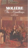 The misanthrope and other plays /