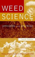 Weed science principles and practices /