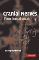 Cranial nerves : functional anatomy /