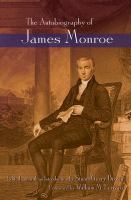 The autobiography of James Monroe /
