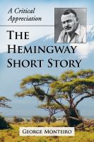 The Hemingway short story : a critical appreciation /