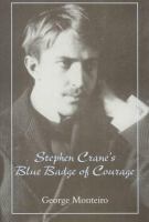 Stephen Crane's blue badge of courage /