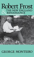 Robert Frost and the New England renaissance /