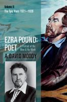 Ezra Pound, poet : a portrait of the man and his work.