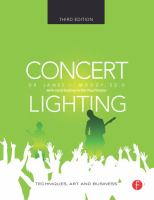 Concert lighting : techniques, art, and business /