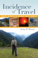Incidence of Travel Recent Journeys in Ancient South America /