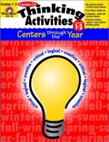 Hands-on thinking activities : centers through the year, grades 1-3 /
