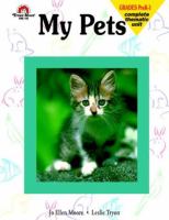 My pets : a complete unit for the busy teacher /