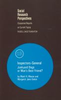 Inspectors-general : junkyard dogs or man's best friend? /