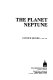 The planet Neptune /