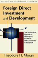 Foreign direct investment and development : the new policy agenda for developing countries and economies in transition /