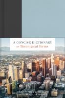A concise dictionary of theological terms /