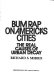 Bum rap on America's cities : the real causes of urban decay /