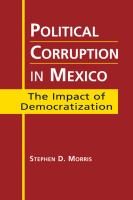 Political corruption in Mexico : the impact of democratization /