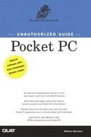The unauthorized guide to Pocket PC