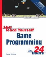 Sams teach yourself game programming in 24 hours /