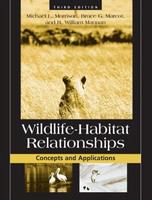 Wildlife-habitat relationships : concepts and applications /
