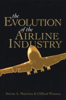 The evolution of the airline industry /