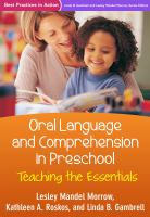 Oral language and comprehension in preschool : teaching the essentials /