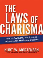 The laws of charisma : how to captivate, inspire, and influence for maximum success /