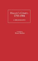 Halley's Comet, 1755-1984 : a bibliography /