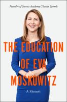 The education of Eva Moskowitz : a memoir /