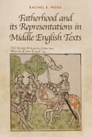 Fatherhood and its representations in Middle English texts /