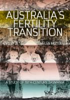 Australia's Fertility Transition : a study of 19th-century Tasmania.
