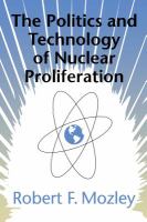 The politics and technology of nuclear proliferation /