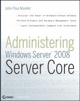 Administering Windows server 2008 server core /