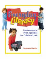 Everyday literacy : environmental print activities for children 3-8 /
