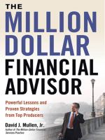 The million-dollar financial advisor : powerful lessons and proven strategies from top producers /