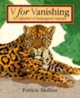 V for vanishing : an alphabet of endangered animals /