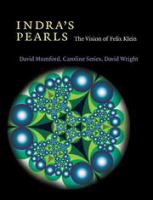 Indra's pearls : the vision of Felix Klein /