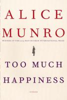 Too much happiness : stories /