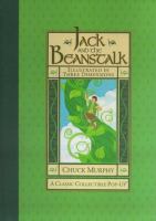 Jack and the beanstalk : illustrated in three dimensions /