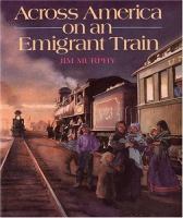 Across America on an emigrant train /