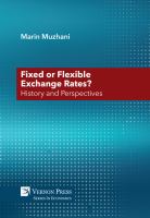 Fixed or flexible exchange rates? : history and perspectives /