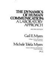 The dynamics of human communication : a laboratory approach /