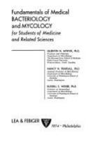 Fundamentals of medical bacteriology and mycology for students of medicine and related sciences
