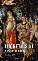 Lucretius III : a history of motion.