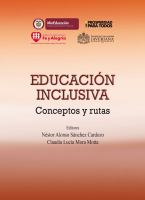Educacion inclusiva : conceptos y rutas.