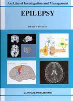 Epilepsy : an atlas of investigation and management /
