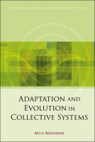 Adaptation and evolution in collective systems /