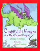 Custard the dragon and the wicked knight /